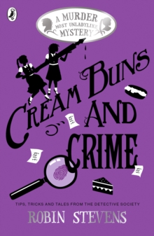 Cream Buns and Crime : A Murder Most Unladylike Collection