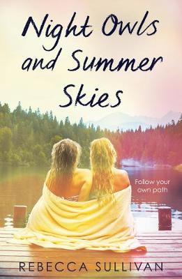 Nights Owls and Summer Skies