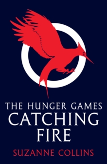 Catching Fire (Hunger Games 2)