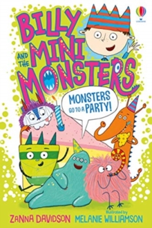 Billy and the Mini Monsters: Monsters go to a Party