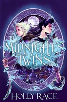 Midnight's Twins : A dark new fantasy that will invade your dreams