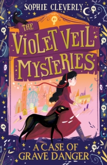 A Case of Grave Danger: A Violet Veil Mystery
