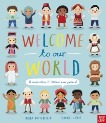 Welcome to Our World: A Celebration of Children Everywhere!