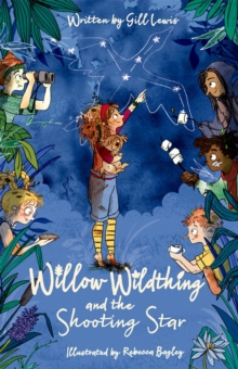 Willow Wildthing & The Shooting Star