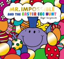 Mr Impossible and The Easter Egg Hunt - Picture Book Format