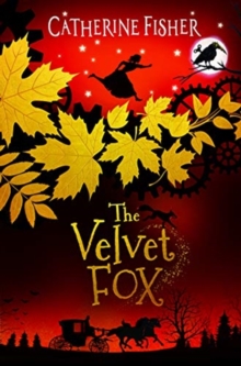 The Velvet Fox (The Clockwork Crow Series)