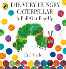 The Very Hungry Caterpillar: Pull-Out Pop-Up