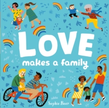 Love Makes A Family
