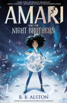 Amari and the Night Brothers (check stock before ordering)