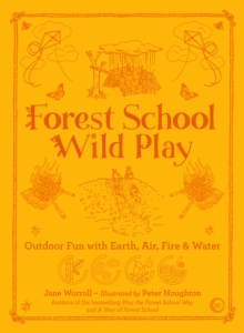 Forest School Wild Play (check before ordering)