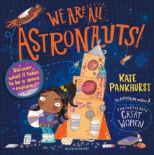We Are All Astronauts!