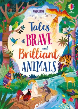 Tales of Brave & Brilliant Animals