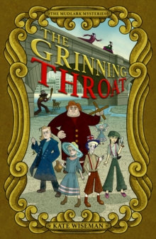 he Mudlarck Mysteries: The Grinning Throat