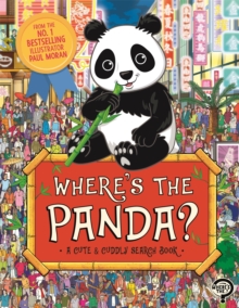 Where's the Panda? : A Cute and Cuddly Search and Find Book