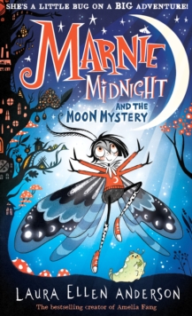 Marnie Midnight and the Moon Mystery : Book 1