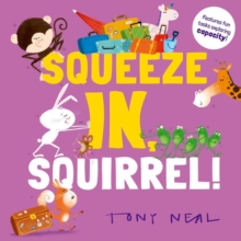 Squeeze in Squirrel!