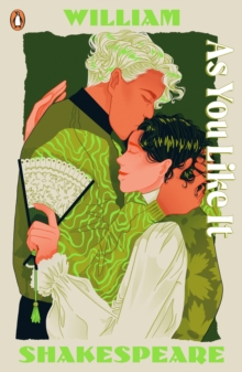 As You Like It : Staged: the origins of YA's greatest tropes