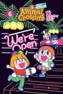 Animal Crossing: New Horizons, Vol. 6 : Deserted Island Diary : 6