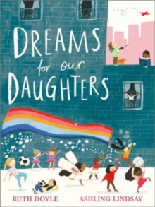 Dreams For Our Daughters (Paperback)