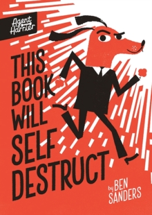 Agent Harrier: This Book Will Self-Destruct