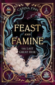 Feast and Famine: The Last Great Heir