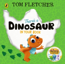 There's A Dinosaur in your Book (Board Book)