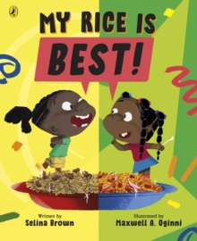 My Rice is Best!