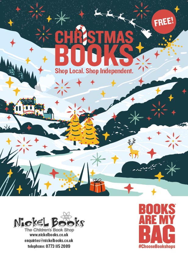 cover of the 2025 Christmas catalogue. The picture is of snow covered mountains with trees, and a workshop in the background. The words say Christmas Books, Shop Local, Shop independent. At the bottom of the page, the banner gives Nickel Books contact details - nickelbooks.pro, phone 07731152089, email enquiries@nickelbooks.pro, and the tag Books are my Bag.